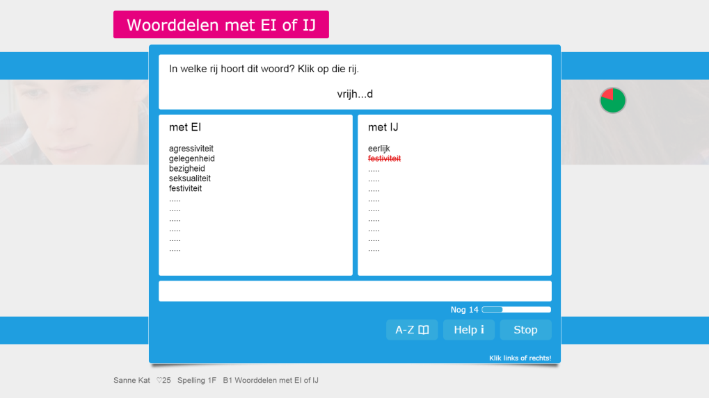 Oefening B1 is een rijen-oefening. Woorden met EI of IJ in de uitgang moeten in de juiste rij geplaatst worden.