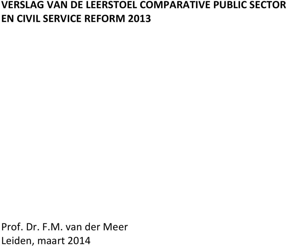 CIVIL SERVICE REFORM 2013 Prof.