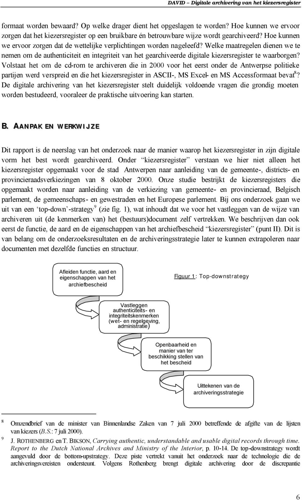 Welke maatregelen dienen we te nemen om de authenticiteit en integriteit van het gearchiveerde digitale kiezersregister te waarborgen?