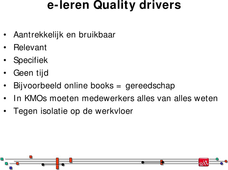 Bijvoorbeeld online books = gereedschap In KMOs