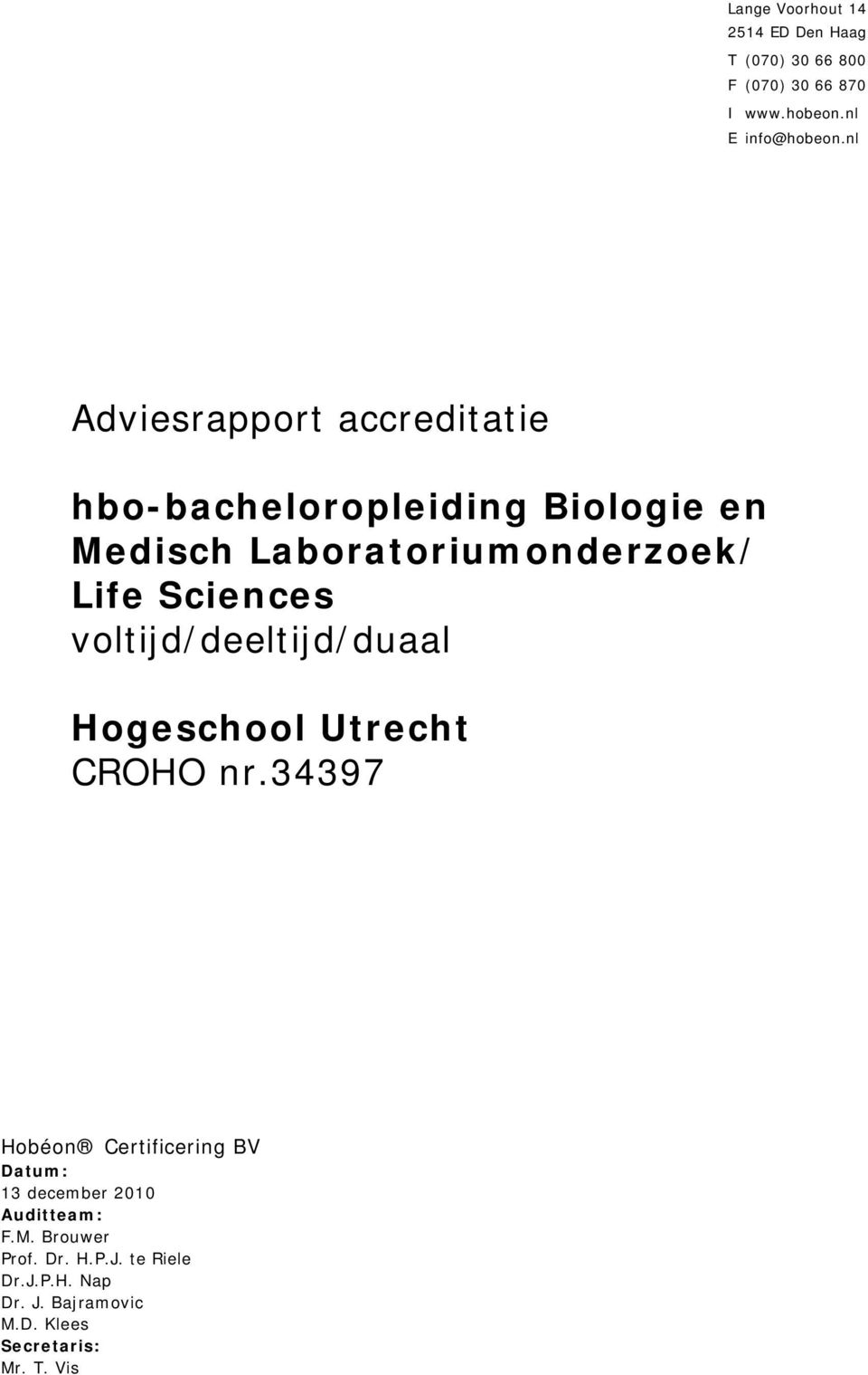 Sciences voltijd/deeltijd/duaal Hogeschool Utrecht CROHO nr.