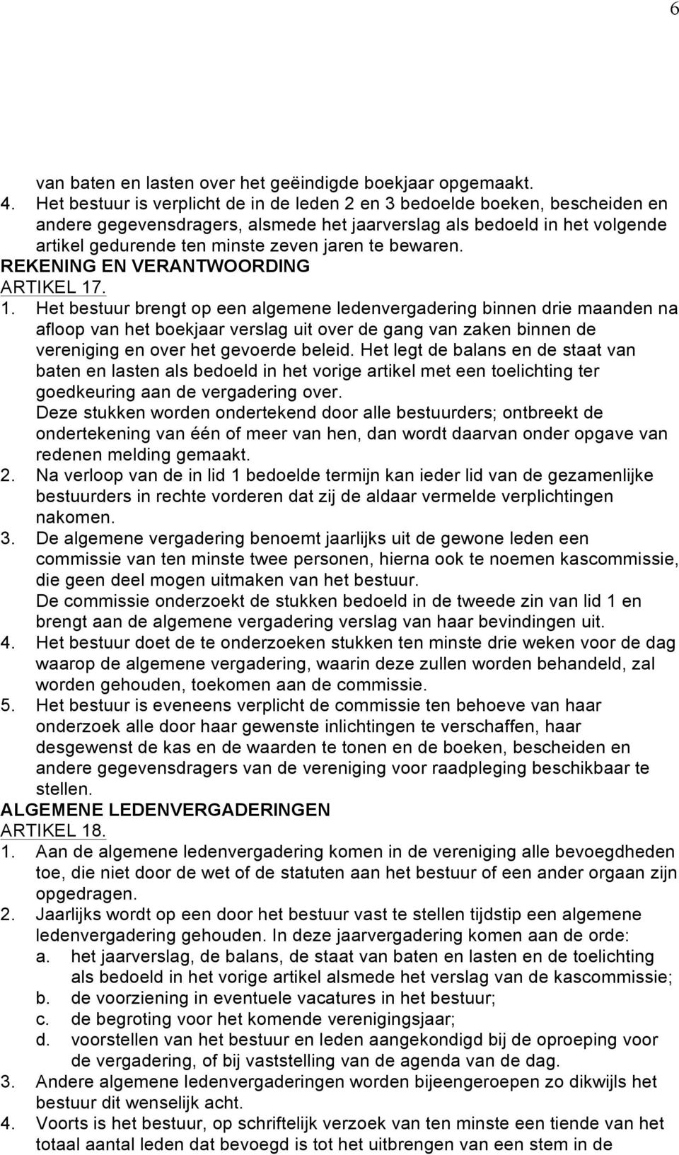 bewaren. REKENING EN VERANTWOORDING ARTIKEL 17