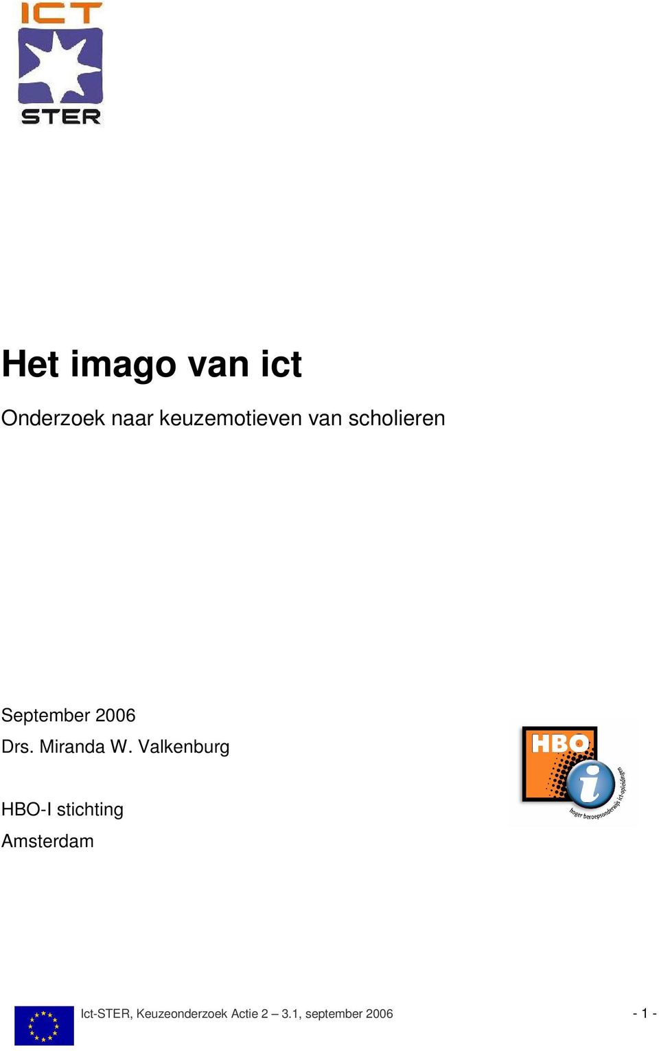 Valkenburg HBO-I stichting Amsterdam Ict-STER,
