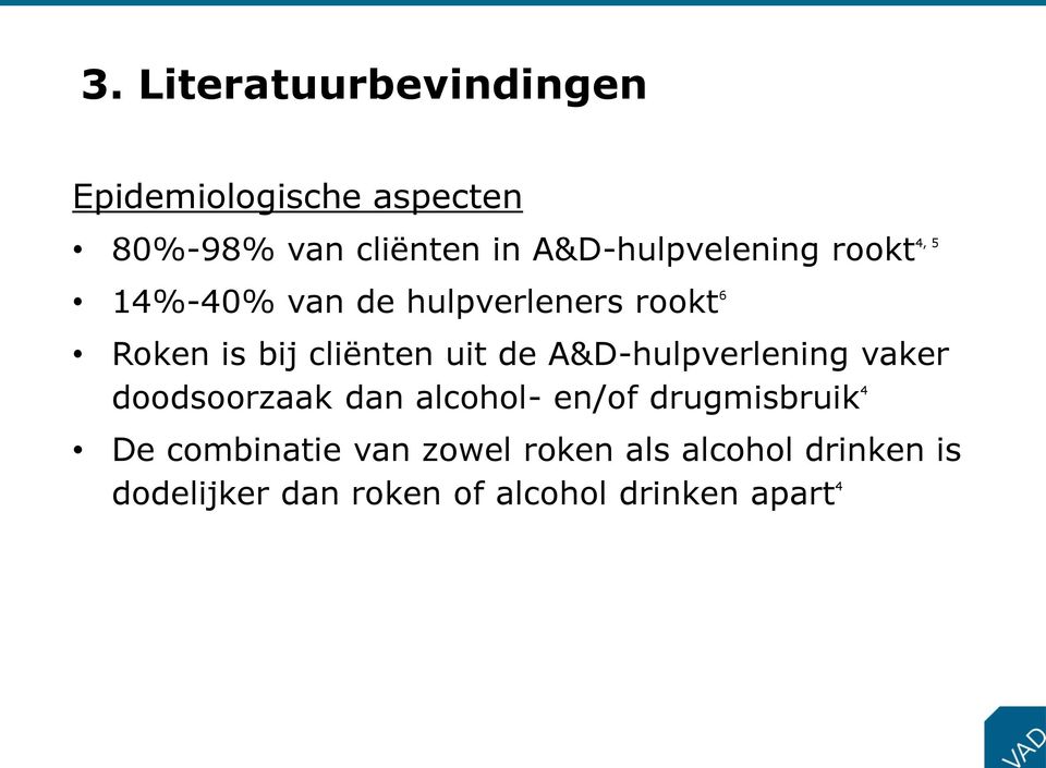 cliënten uit de A&D-hulpverlening vaker doodsoorzaak dan alcohol- en/of drugmisbruik