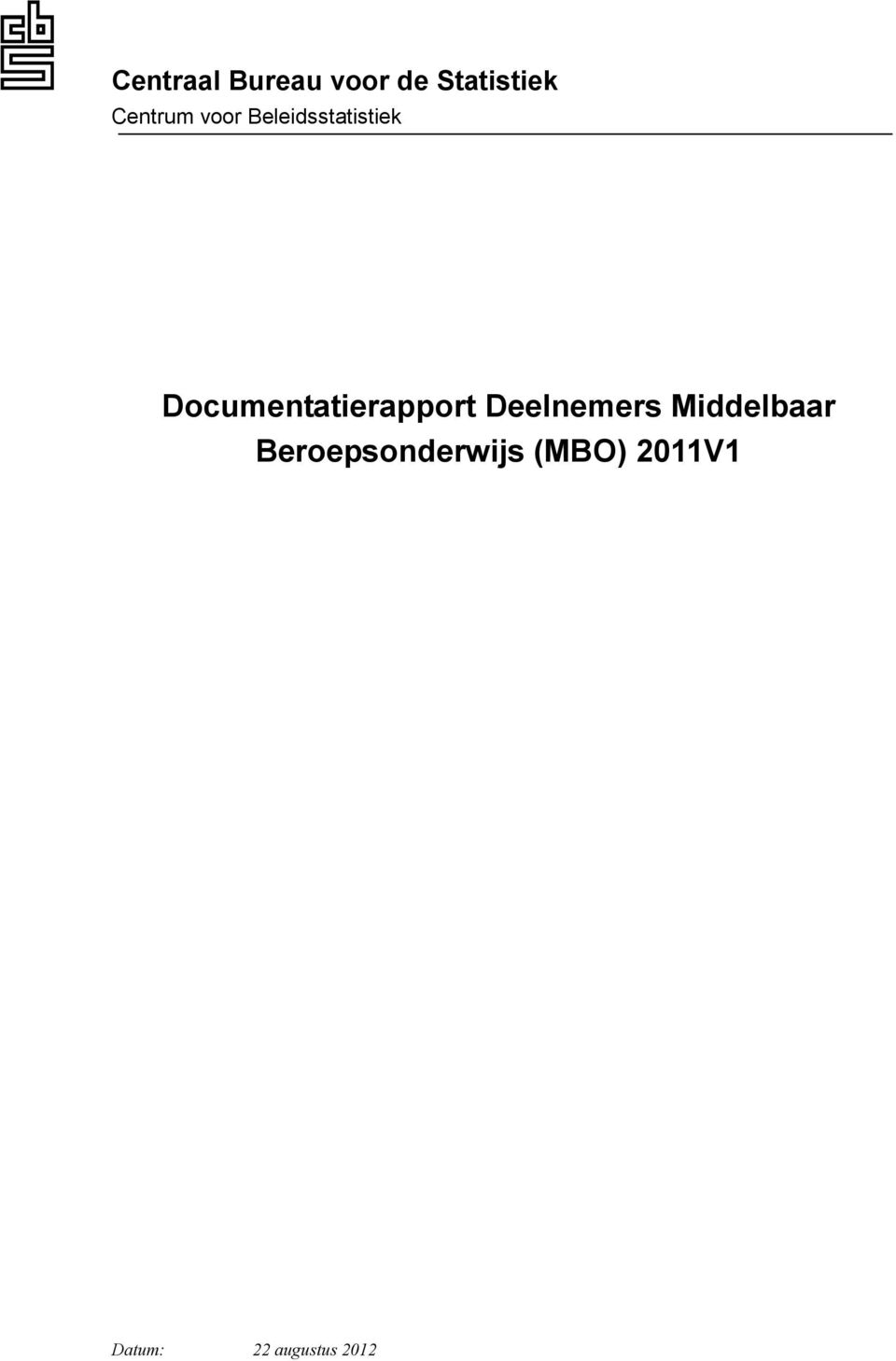 Documentatierapport Deelnemers
