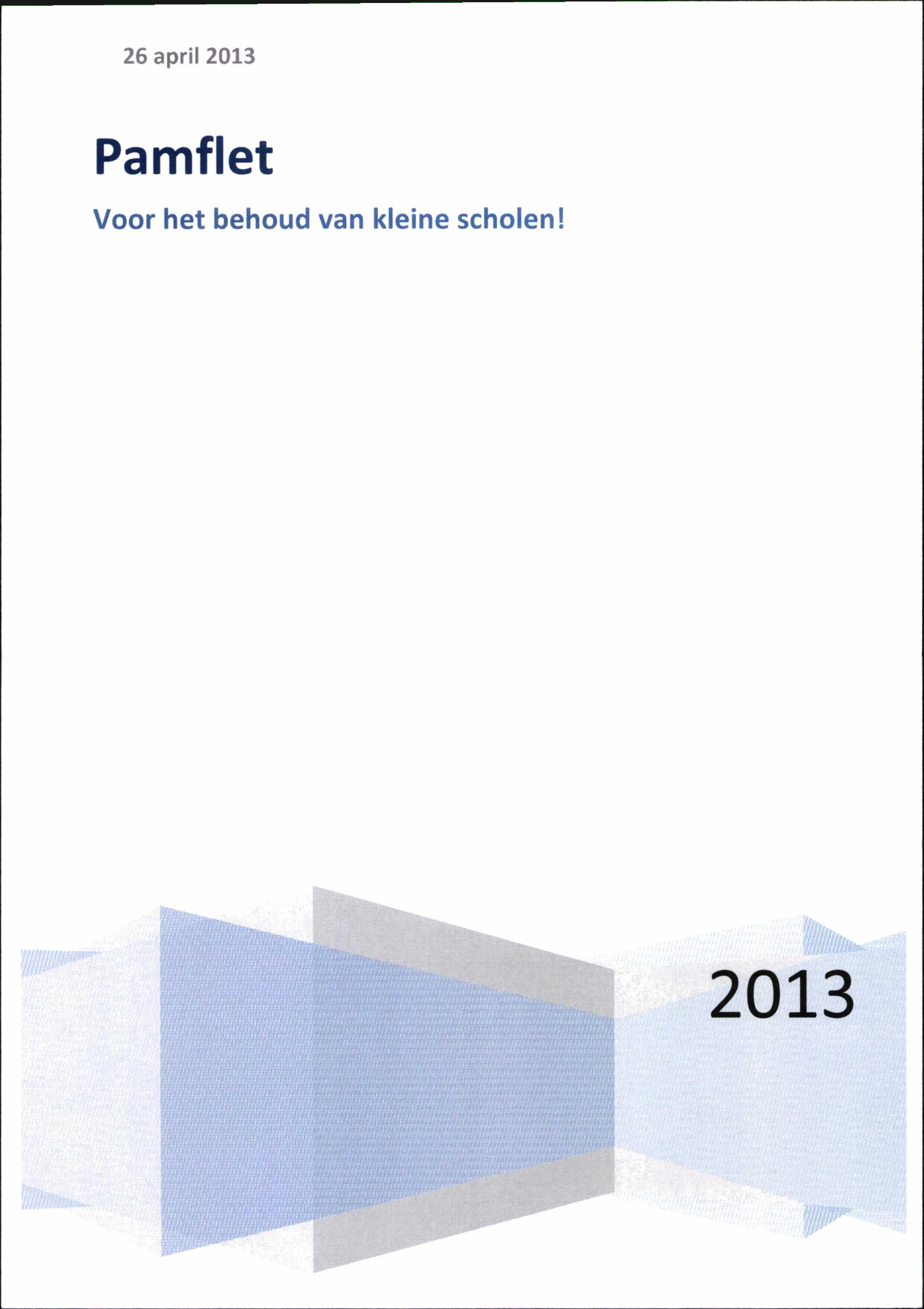 26 april 2013 Pamflet Voor het