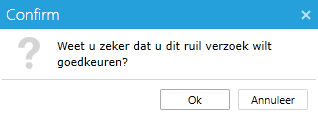 U heeft de mogelijkheid om het verzoek goed- of af te keuren d.m.v. het icoon (goedkeuren) of (afkeuren).