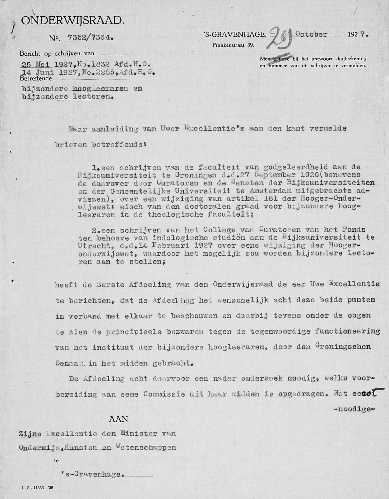 I ONDERWIJSRAAD. N..13^7364. Bericht op schrijven van y 'M& 25»9.1 l927:*ho..la32 Afd.H.0. 14 Juni 1927*Ho.2285*Afd.E.G, Betreffende:..bijzonder e.-hoogleeraren en bij z ondere lectoren.