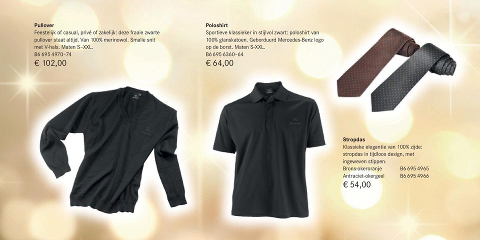 B6 695 4970 74 102,00 Poloshirt Sportieve klassieker in stijlvol zwart: poloshirt van 100% glanskatoen.