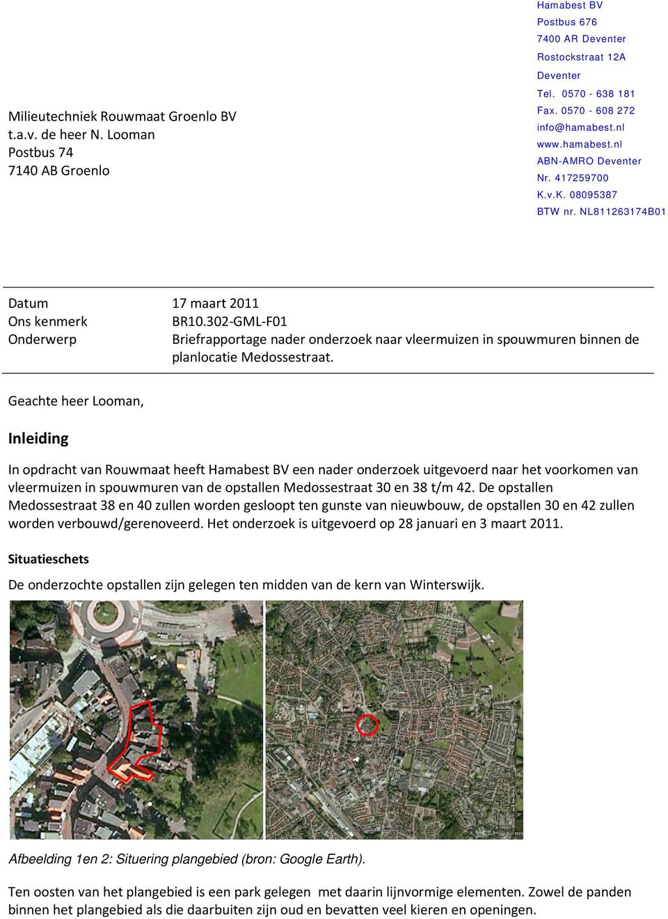 302-GML-F01 Briefrapportage nader onderzoek naar vleermuizen in spouwmuren binnen de planlocatie Medossestraat.