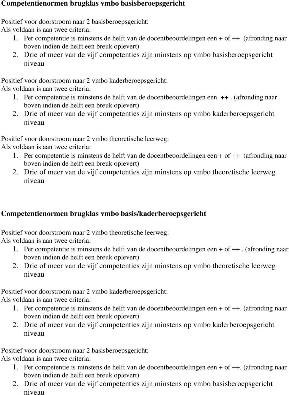 (afronding naar Competentienormen brugklas vmbo basis/kaderberoepsgericht