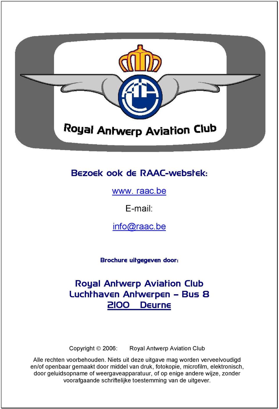 Antwerp Aviation Club Alle rechten voorbehouden.