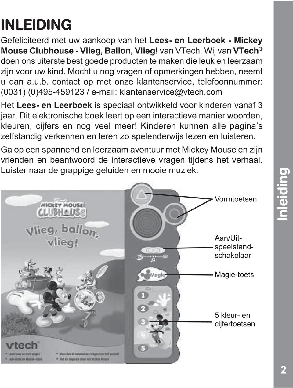 com Het Lees- en Leerboek is speciaal ontwikkeld voor kinderen vanaf 3 jaar. Dit elektronische boek leert op een interactieve manier woorden, kleuren, cijfers en nog veel meer!