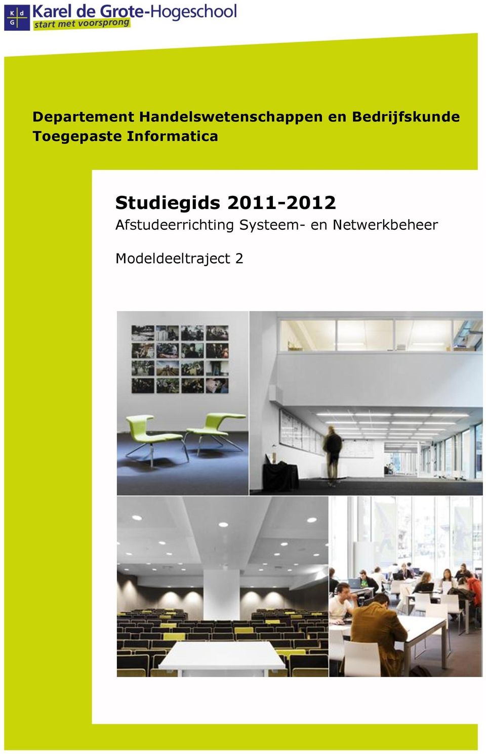 Studiegids 2011-2012 Afstudeerrichting