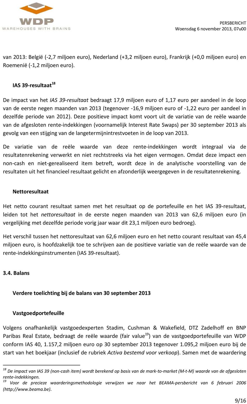 per aandeel in dezelfde periode van 2012).