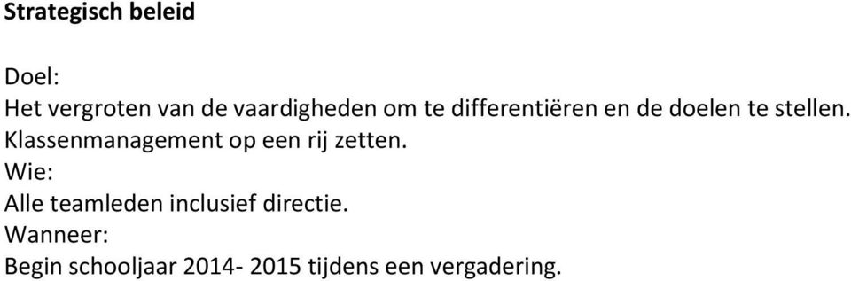 Klassenmanagement op een rij zetten.