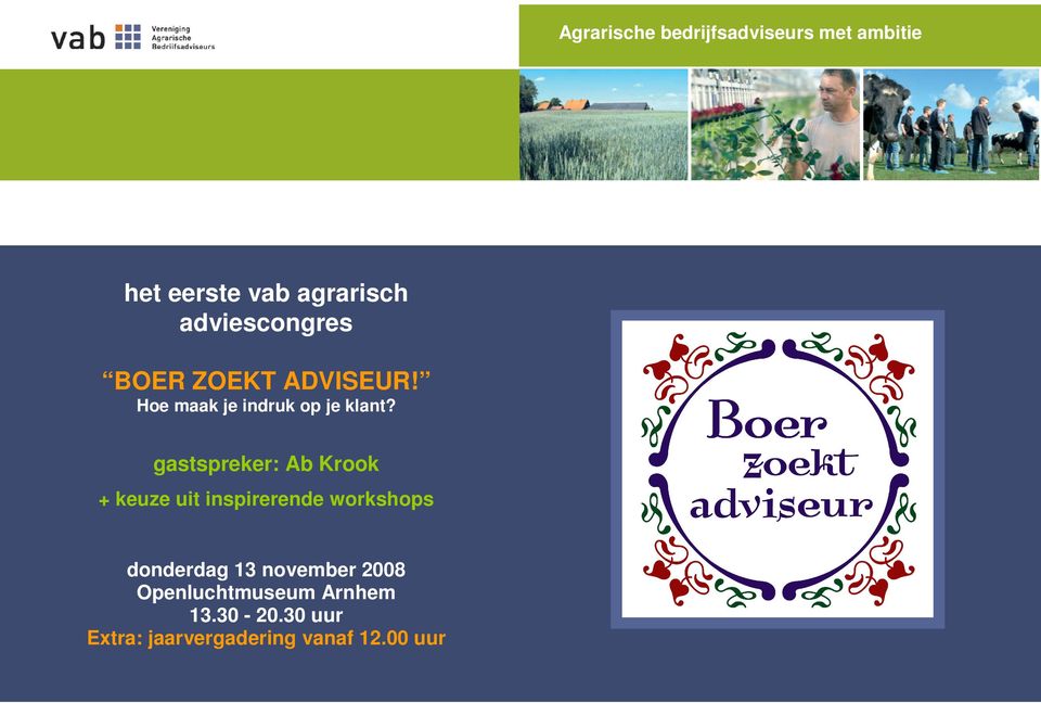 gastspreker: Ab Krook + keuze uit inspirerende workshops donderdag 13