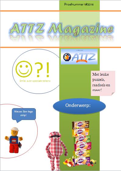 Natuurlijk kan je ook kiezen voor een ander ATTZ magazine! Meer info; ga naar de site. Heb je vragen of opmerkingen?