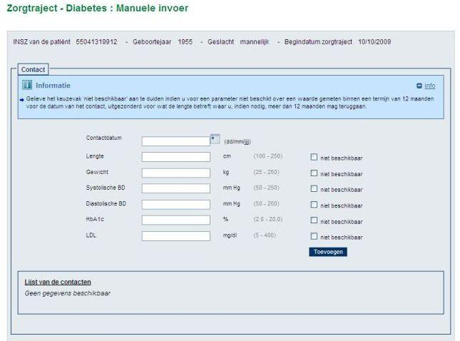 Manuele invoer Scherm 2 Invoerscherm contact(en) 1 2 3 Kies Niet beschikbaar als een bepaalde parameter niet geregistreerd werd binnen een termijn van 12 maanden vóór de datum van het contact