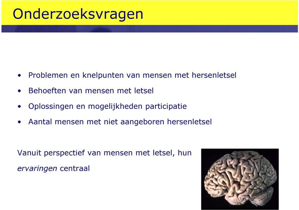 mogelijkheden participatie Aantal mensen met niet aangeboren