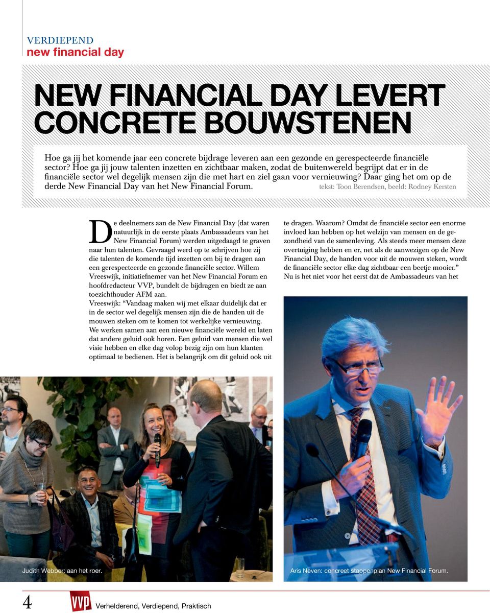 Daar ging het om op de derde New Financial Day van het New Financial Forum.