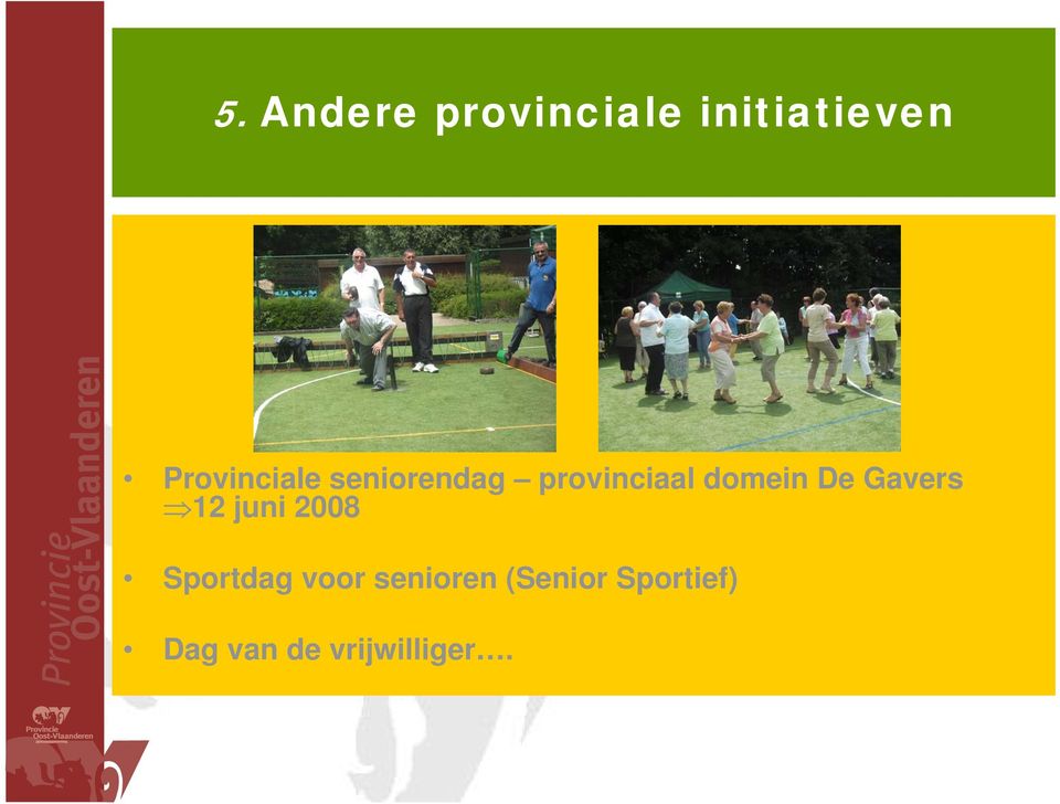 domein De Gavers 12 juni 2008 Sportdag