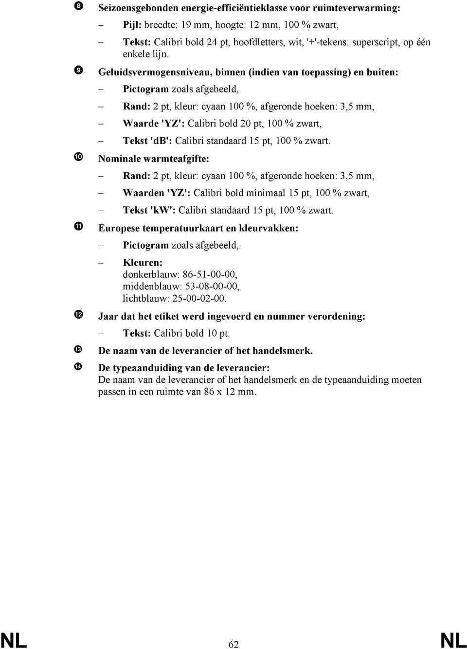 Tekst 'db': Calibri standaard 15 pt, 100 % zwart.