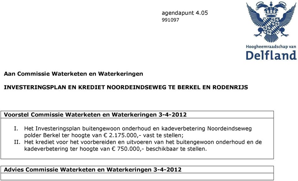 Commissie Waterketen en Waterkeringen 3-4-2012 I.