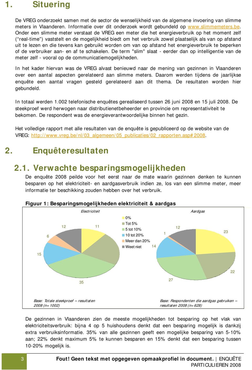 lezen en die tevens kan gebruikt wrden m van p afstand het energieverbruik te beperken f de verbruiker aan- en af te schakelen.