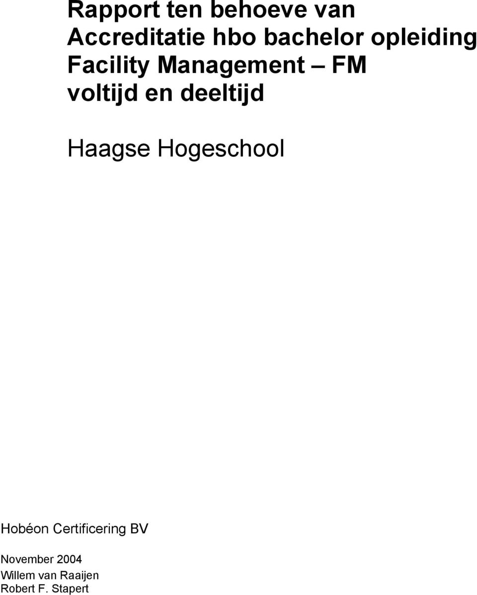 voltijd en deeltijd Haagse Hogeschool Hobéon