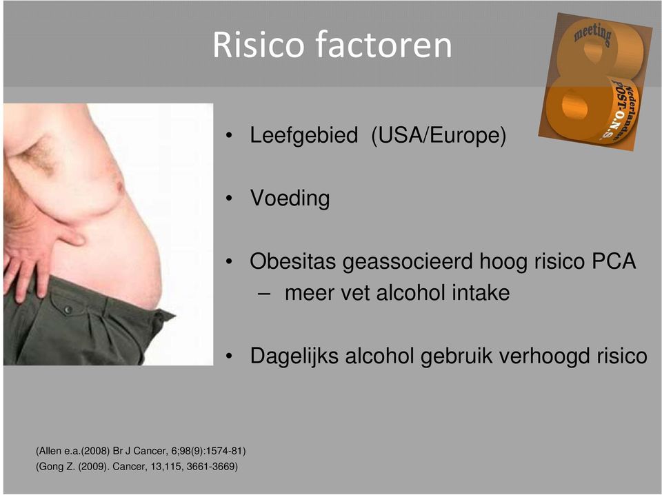 Dagelijks alcohol gebruik verhoogd risico (Allen e.a.(2008) Br J Cancer, 6;98(9):1574-81) (Gong Z.