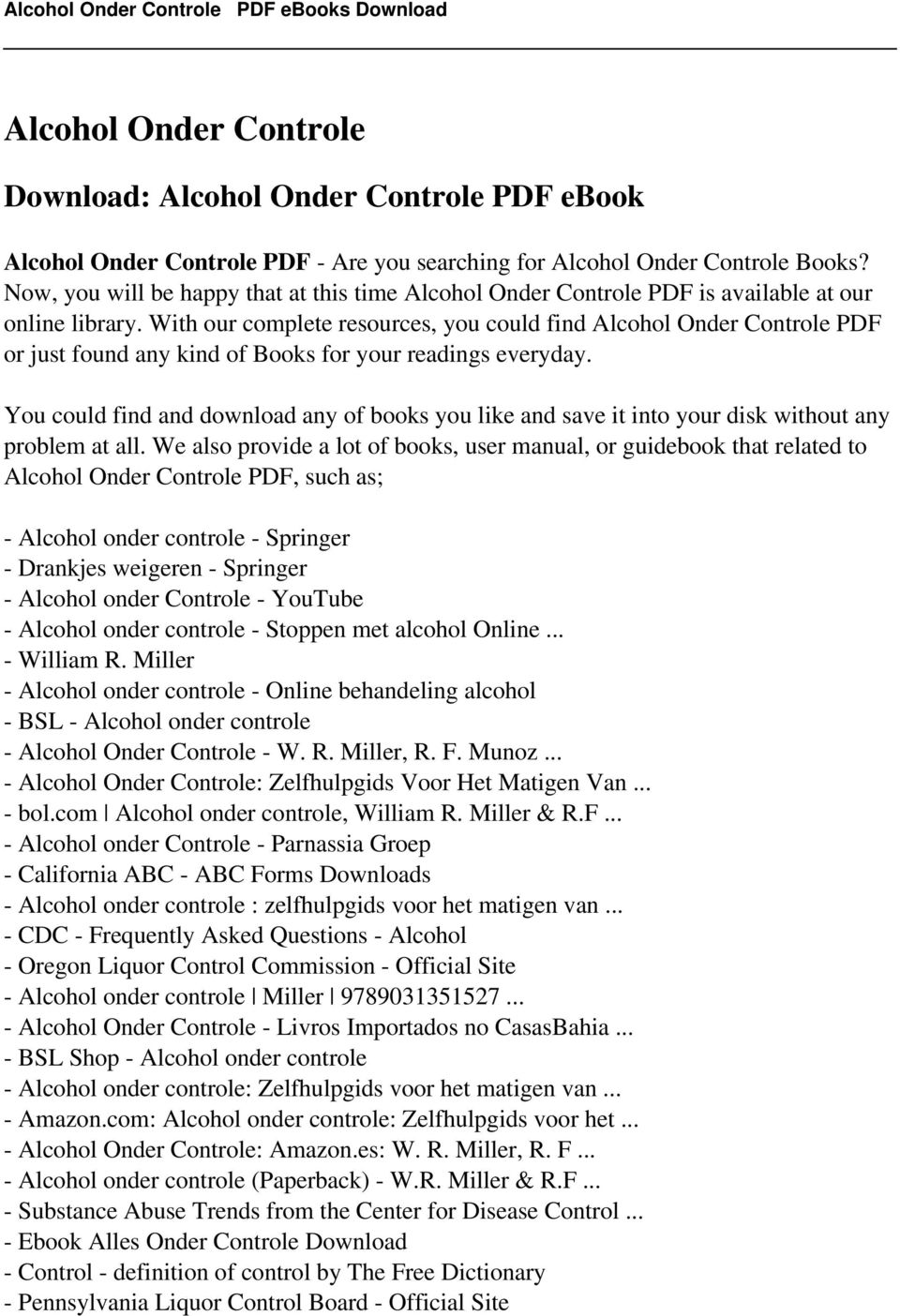 With our complete resources, you could find Alcohol Onder Controle PDF or just found any kind of Books for your readings everyday.