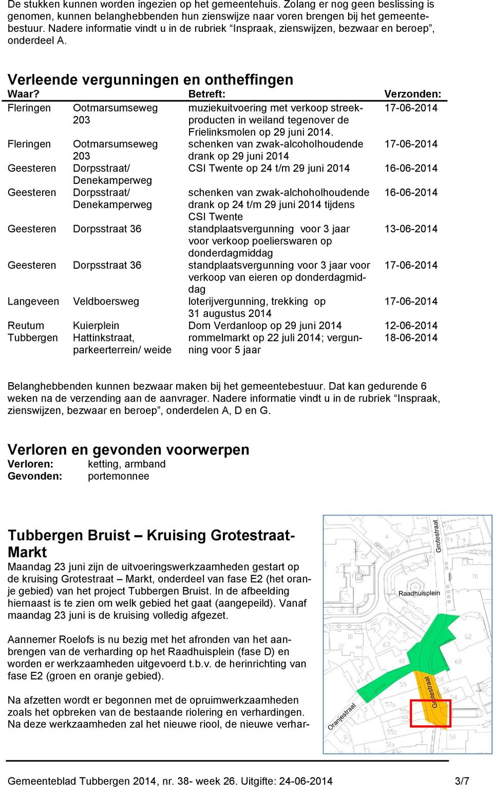 Betreft: Verzonden: Fleringen Ootmarsumseweg muziekuitvoering met verkoop streekproducten 17-06-2014 203 in weiland tegenover de Frielinksmolen op 29 juni 2014.