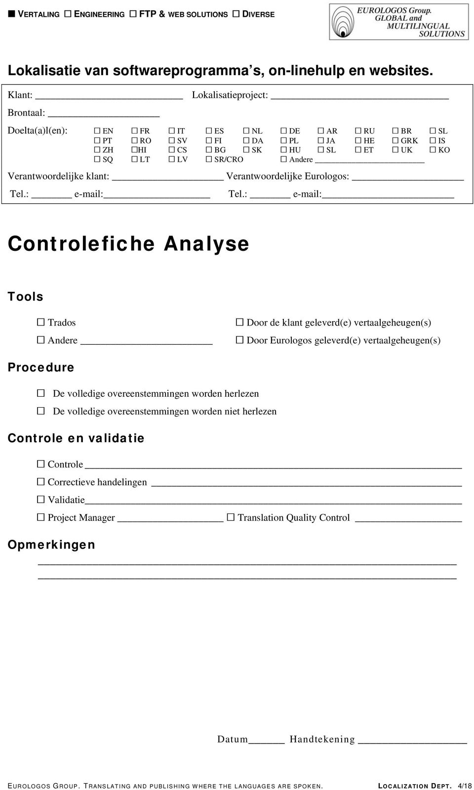 overeenstemmingen worden herlezen De volledige overeenstemmingen worden niet herlezen Controle Validatie Project