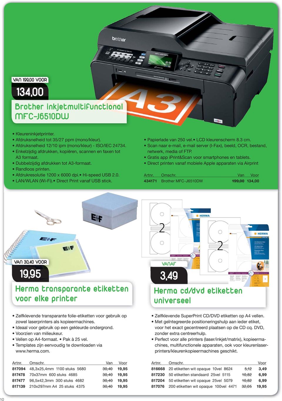 printer 3,49 Herma cd/dvd etiketten universeel 817094 19,95 817478 19,95