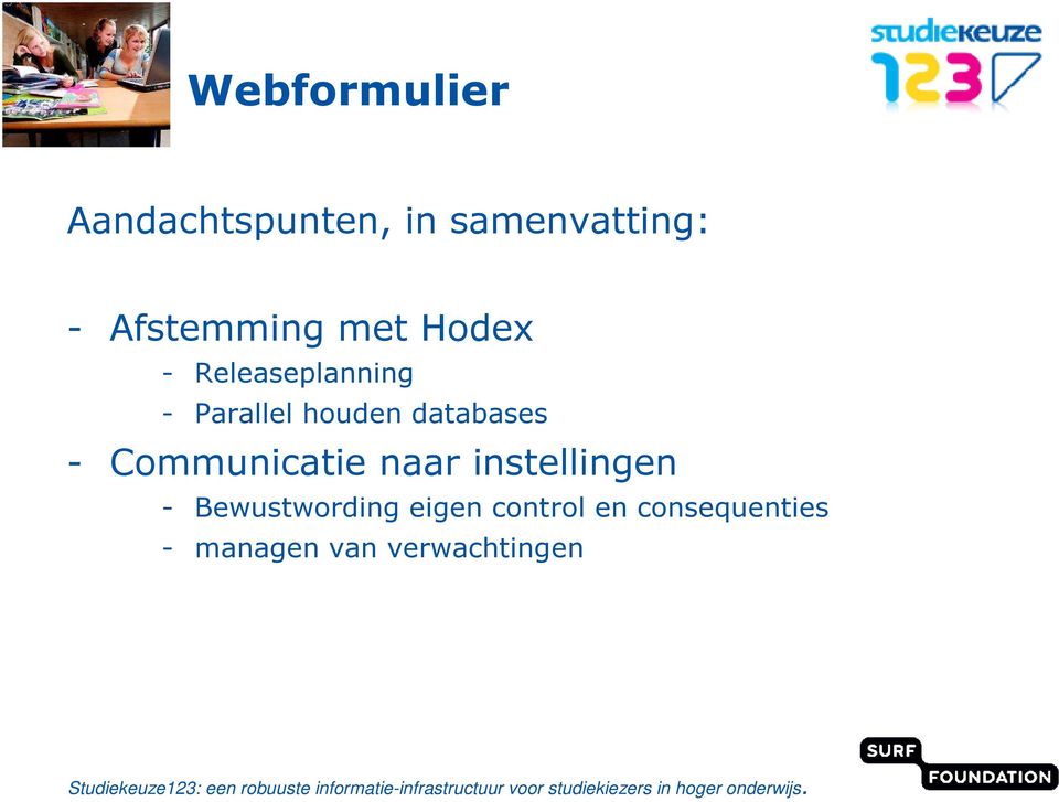 houden databases - Communicatie naar instellingen -