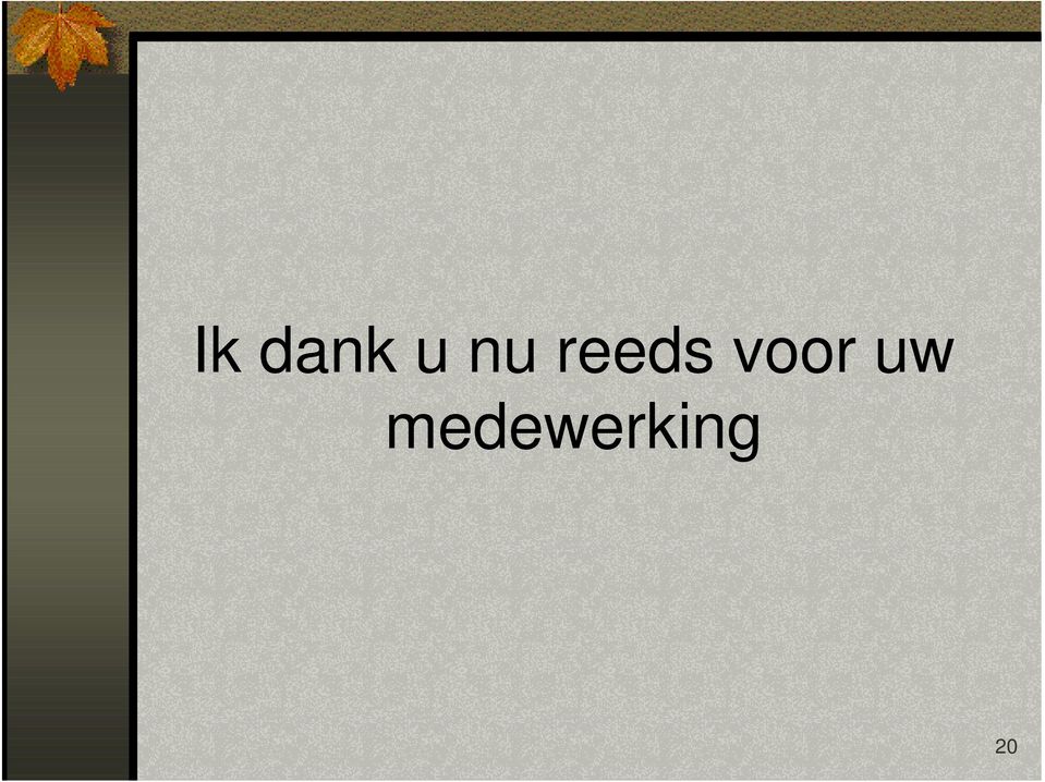 voor uw