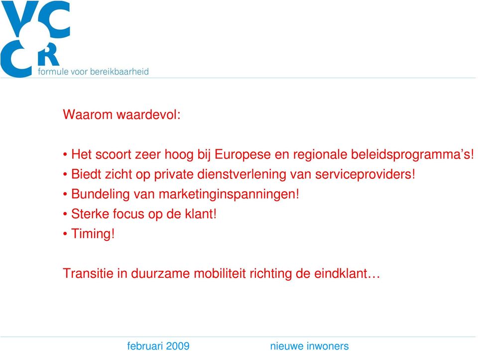 Biedt zicht op private dienstverlening van serviceproviders!