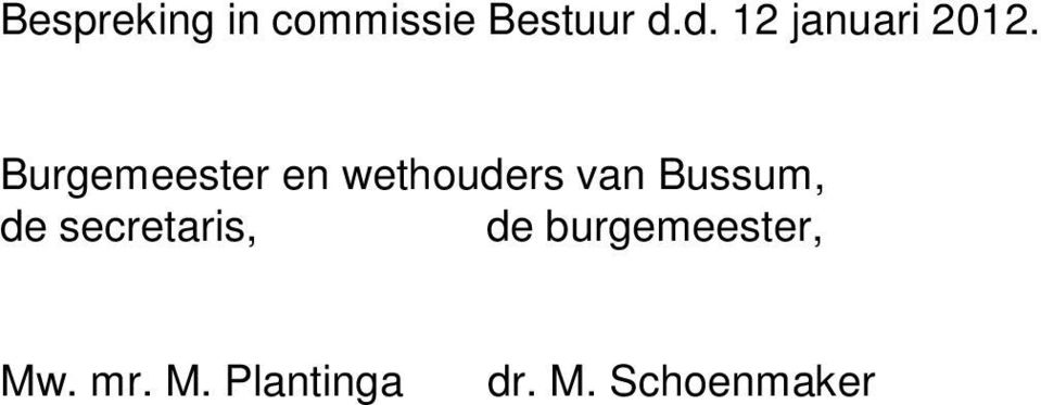 Burgemeester en wethouders van Bussum,