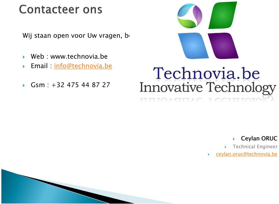 be Email : info@technovia.
