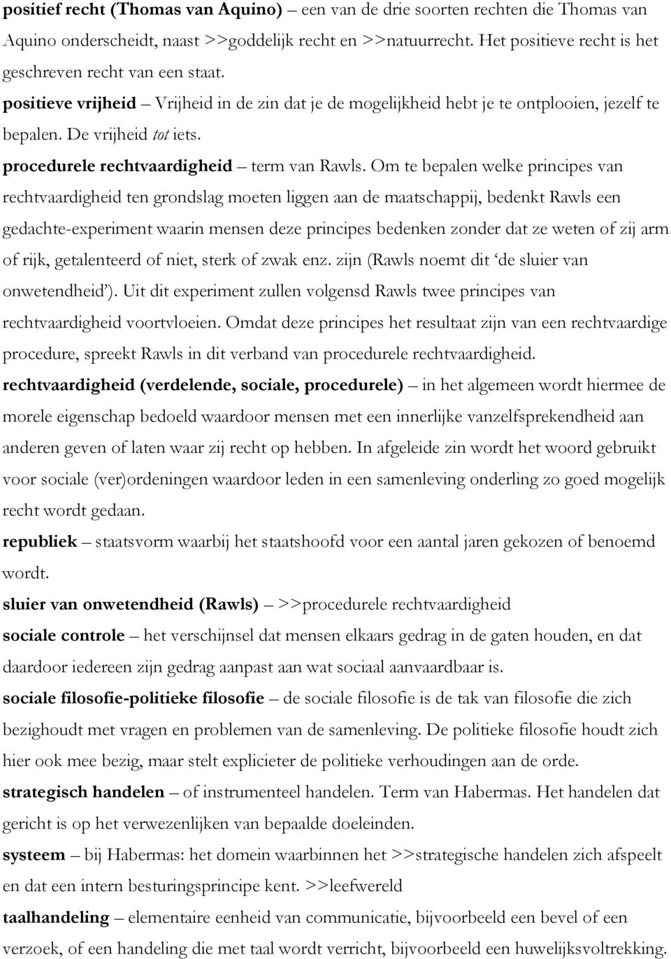 procedurele rechtvaardigheid term van Rawls.