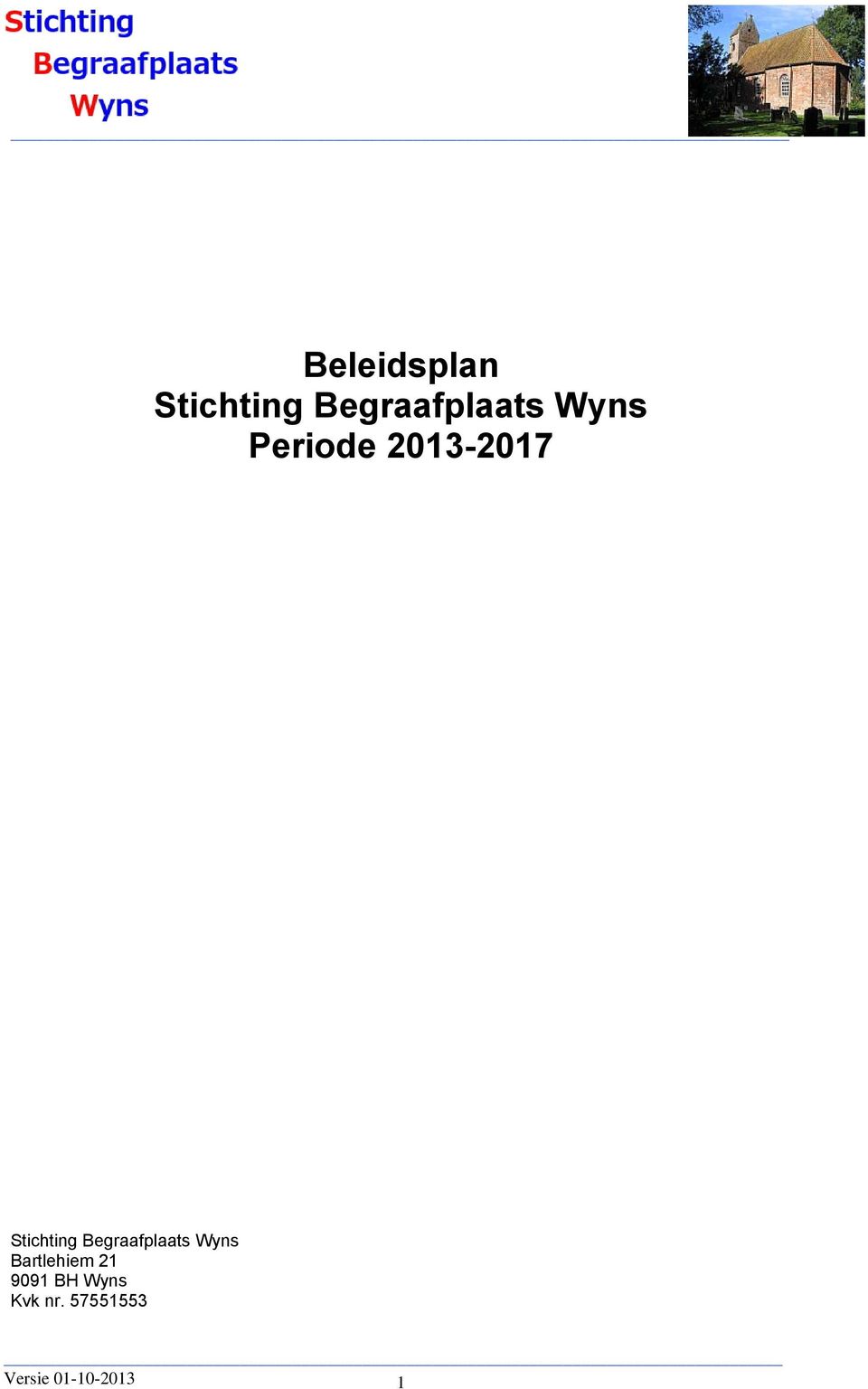 2013-2017 Stichting Begraafplaats