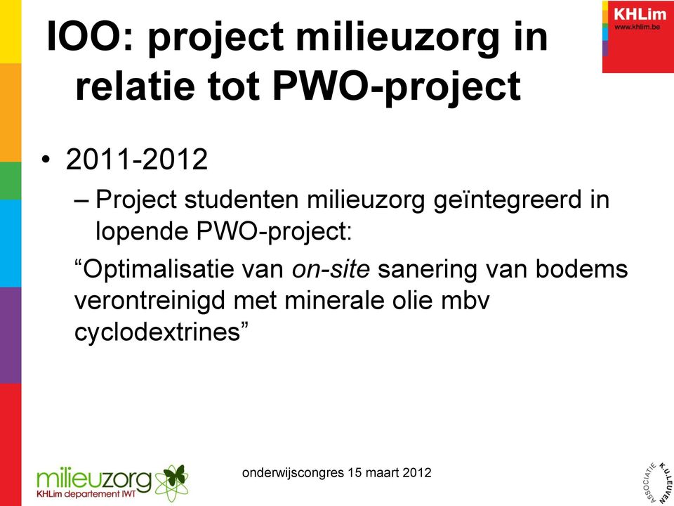 lopende PWO-project: Optimalisatie van on-site sanering