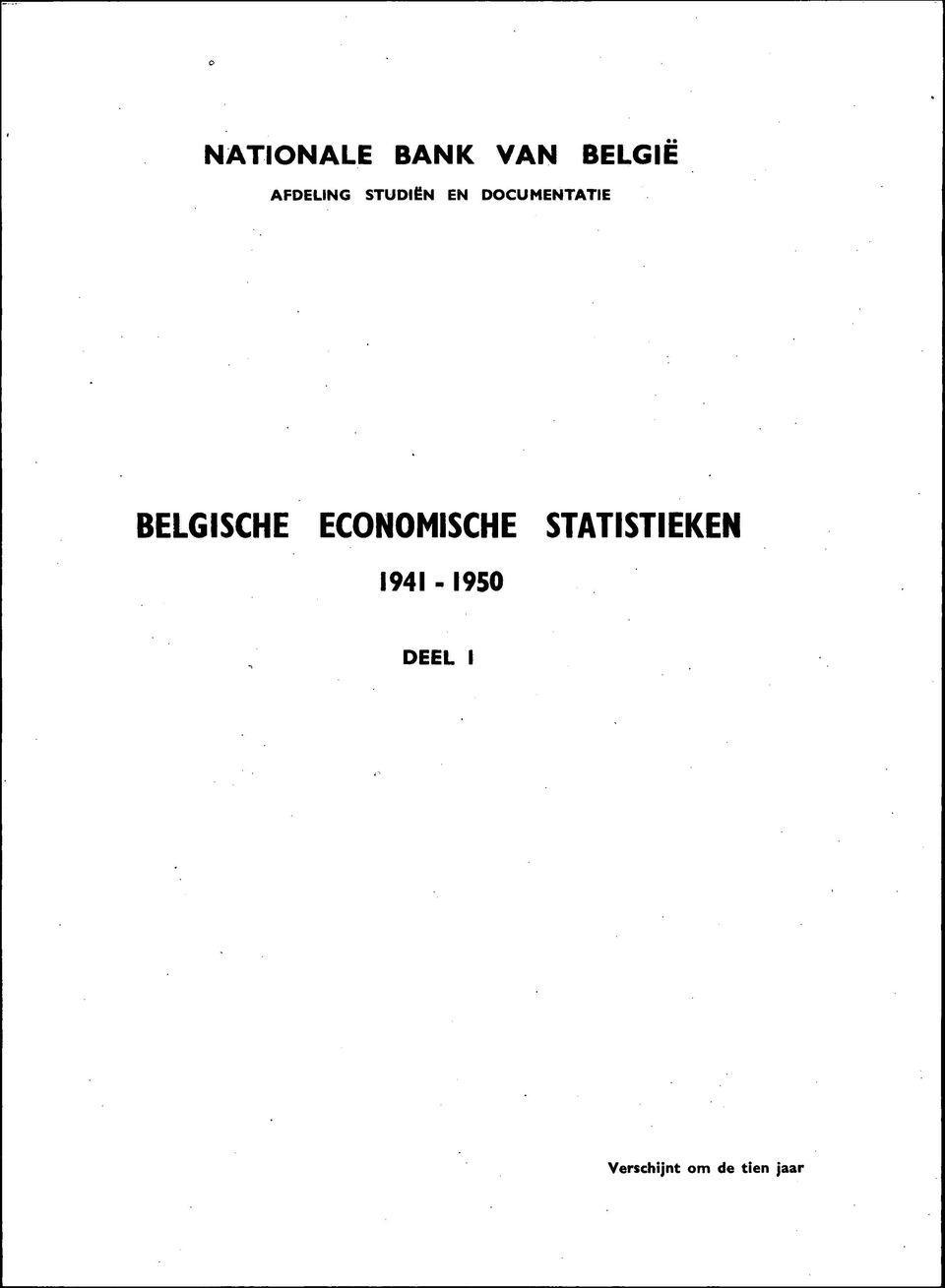 BELGISCHE ECONOMISCHE STATISTIEKEN