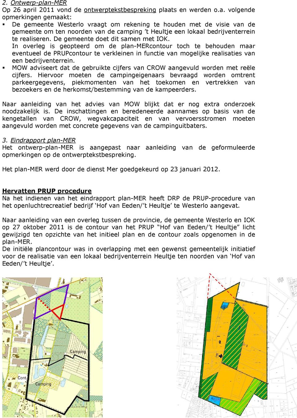 ril 2011 vond de ontwerptekstbespreking plaa