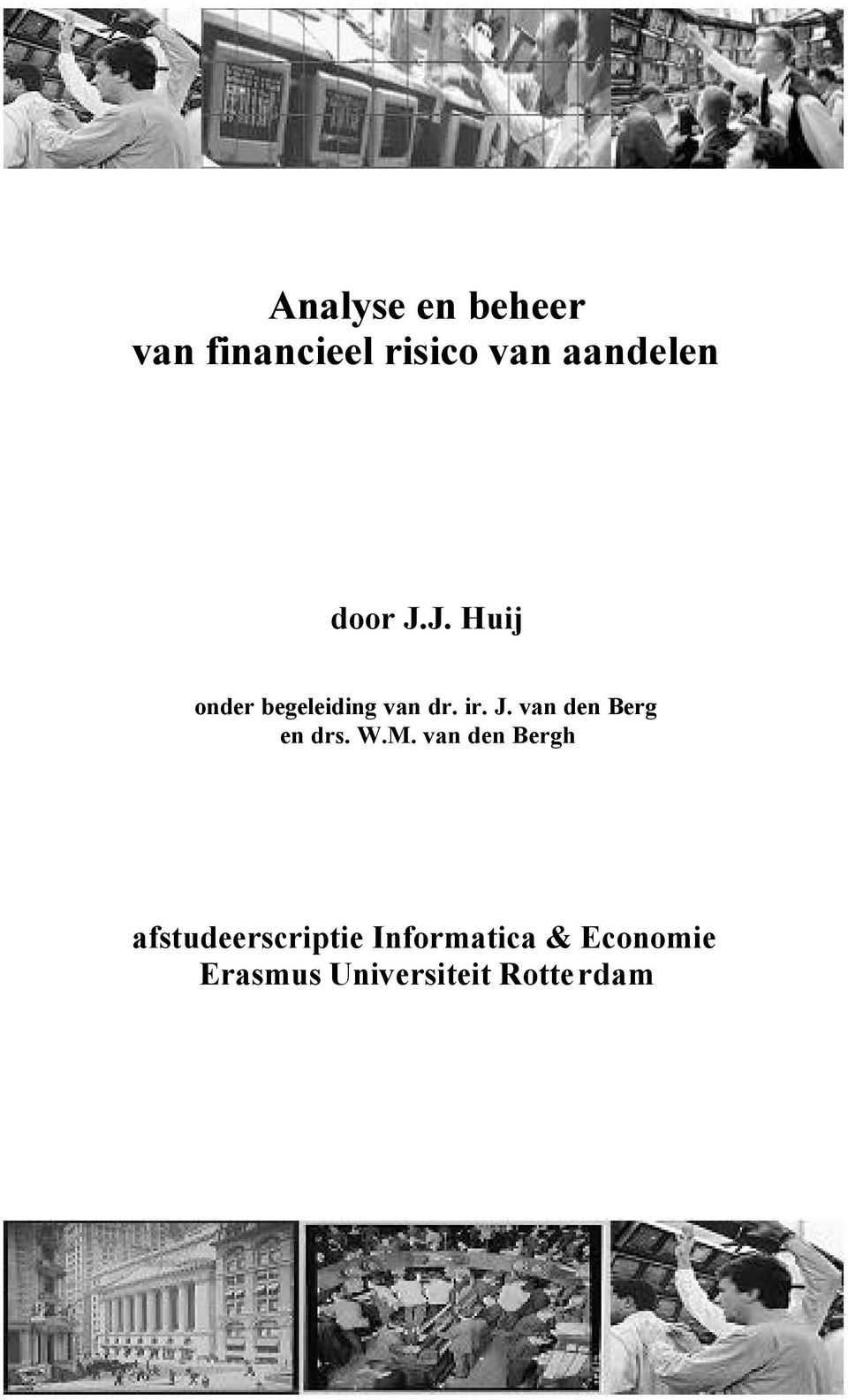 r. J. van den Berg en drs. W.M.