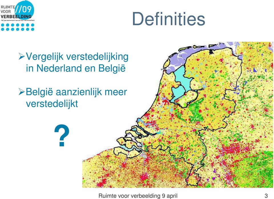 België België aanzienlijk meer