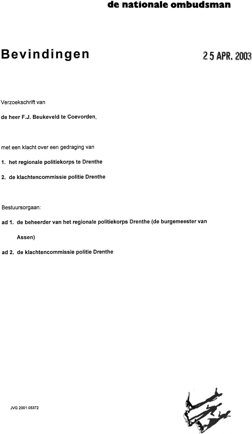 het regionale politiekorps te Drenthe 2.