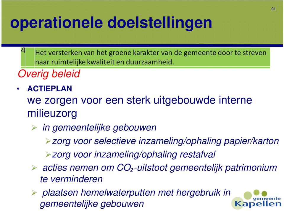 voor inzameling/ophaling restafval acties nemen om CO₂-uitstoot gemeentelijk