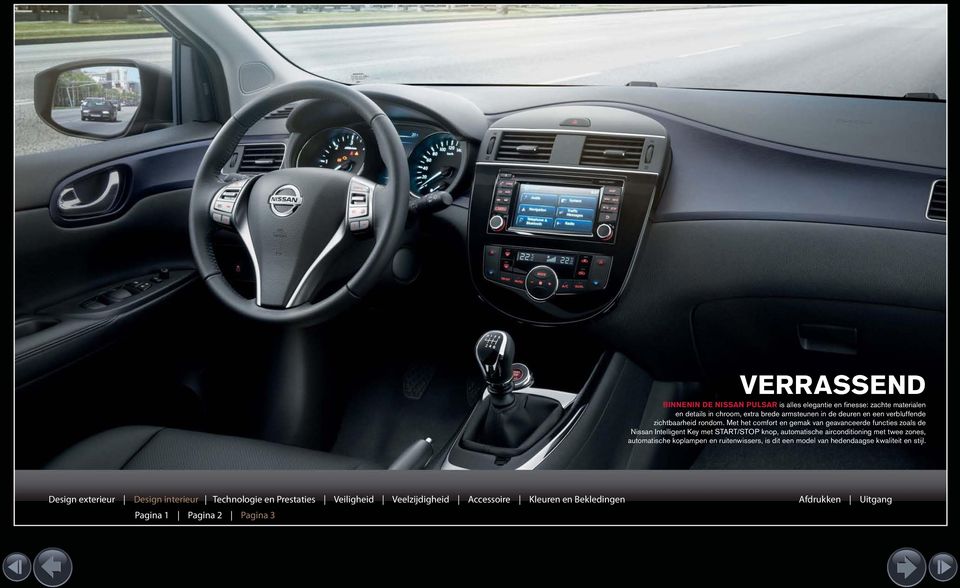 Met het comfort en gemak van geavanceerde functies zoals de Nissan Intelligent Key met START/STOP knop,